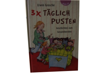 3 x Täglich Pusten: Geschichten zum Gesund werden      gebraucht wie neuwertig