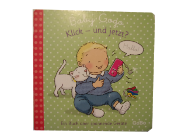 Baby Gogo: Klick - und jetzt? Ab 6+ Monate   gebraucht