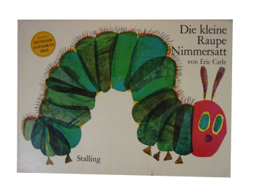 "Die kleine Raupe Nimmersatt"    gebraucht