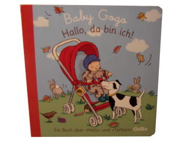 Baby Gogo: Hallo, da bin ich! Ab 6+ Monate   gebraucht