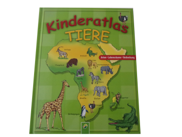 KINDERATLAS - TIERE: Arten, Lebensräume, Verbreitung  gebraucht