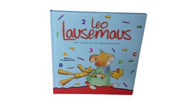 Leo Lausemaus will nicht in den Kindergarten gebraucht
