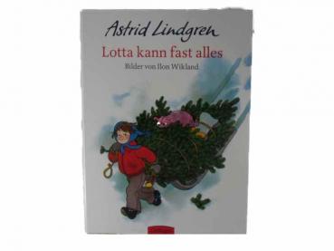 Astrid Lindgren: Lotta kann fast alles gebraucht