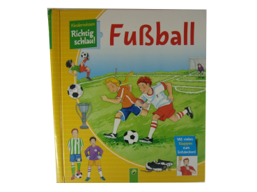 Kinderwissen RICHTIG SCHLAU: FUßBALL - ein Klappenbuch ab 4/5 Jahre  gebraucht