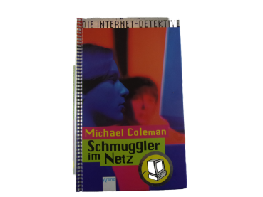 Die Internet-Detektive Band 3: Schmuggler im Netz ab ca. 10/12 Jahre gebraucht