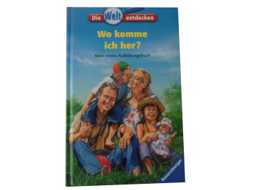 Die Welt entdecken - Wo komme ich her?  gebraucht