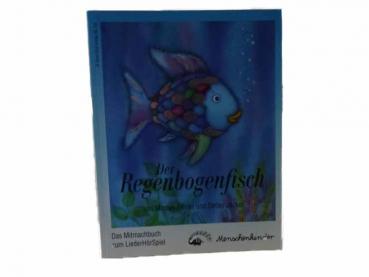 Der Regenbogenfisch: Das Mitmachbuch zum LiederHörSpiel ab 4 Jahre  gebraucht