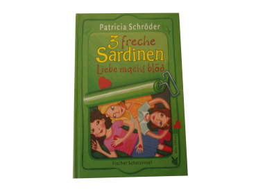 3 freche Sardinen - Liebe macht blöd  gebraucht