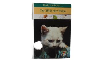 Kinder entdecken Die Welt der Tiere gebraucht
