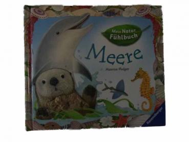 Mein Natur Fühlbuch: MEERE  gebraucht wie neuwertig