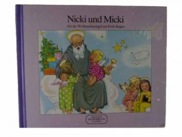 Nicki und Micki: Als die Weihnachtsengel zur Erde flogen  gebraucht
