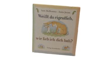 Weißt du eigentlich, wie lieb ich dich habe? gebraucht