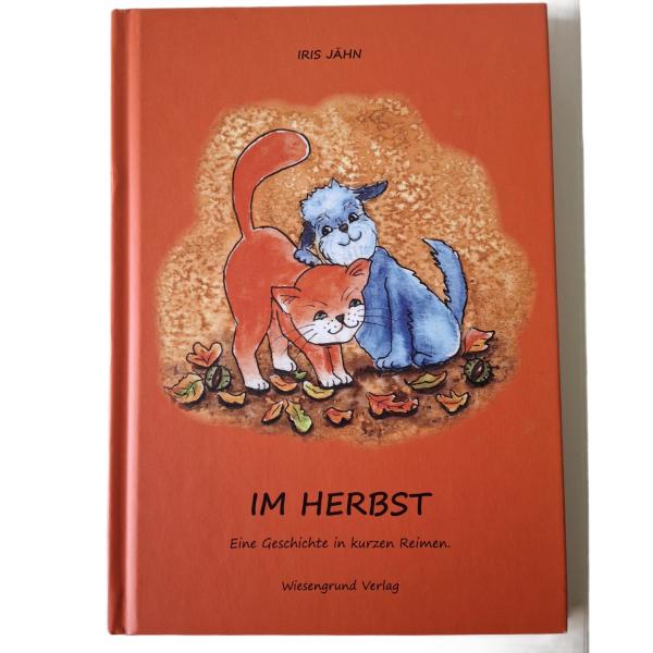 Im Herbst - Eine Geschichte in kurzen Reimen gebraucht