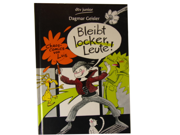 Bleibt locker. Leute! Chaos-Comics von Luis - gebraucht
