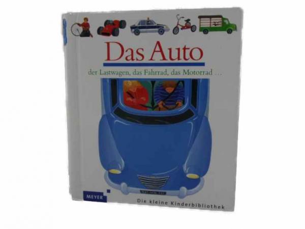Meyers Die kleine Kinderbibliothek Band 5 Das Auto gebraucht