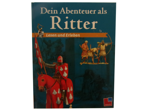 Dein Abenteuer als RITTER- Lesen und Erleben   gebraucht