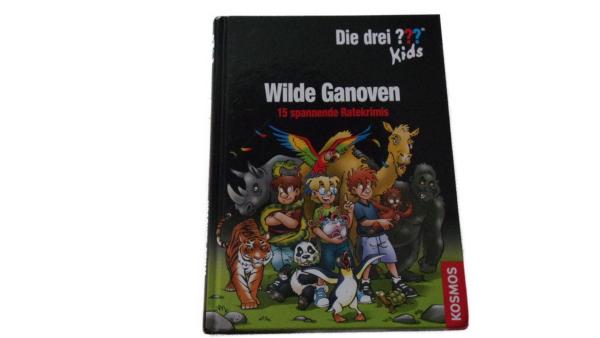Die drei ??? Kids Wilde Ganoven 15 spannende Ratekrimis gebraucht