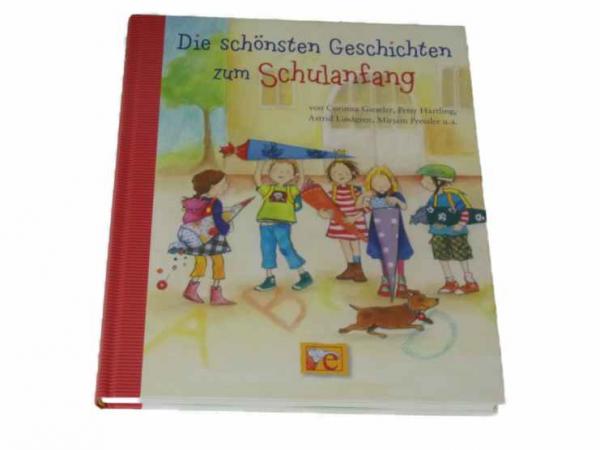 Die schönsten Geschichten zum Schulanfang  gebraucht