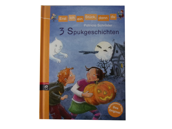 Erst ich ein Stück, dann du - 3 Spukgeschichten  gebraucht wie neuwertig