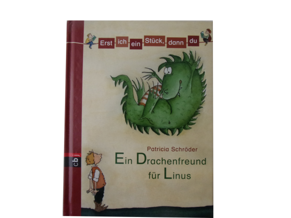 Erst ich ein Stück, dann du - Ein Drachenfreund für Linus  gebraucht wie neuwertig
