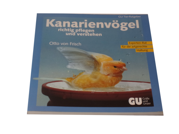 Kanarienvögel - richtig pflegen und verstehen  gebraucht