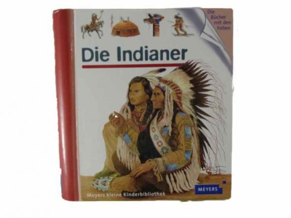 Meyers Die kleine Kinderbibliothek, Buch mit Folien Band 37 Die Indianer  gebraucht