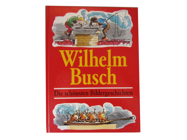 Wilhelm Busch:  " Die schönsten Bildergeschichten"    gebraucht