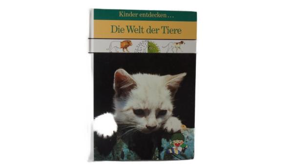 Kinder entdecken Die Welt der Tiere gebraucht