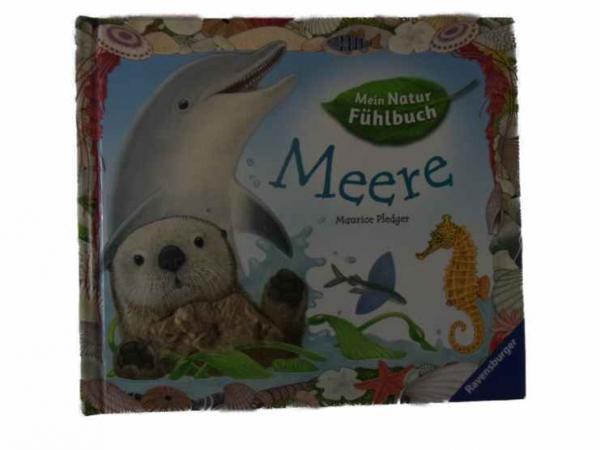 Mein Natur Fühlbuch: MEERE  gebraucht wie neuwertig