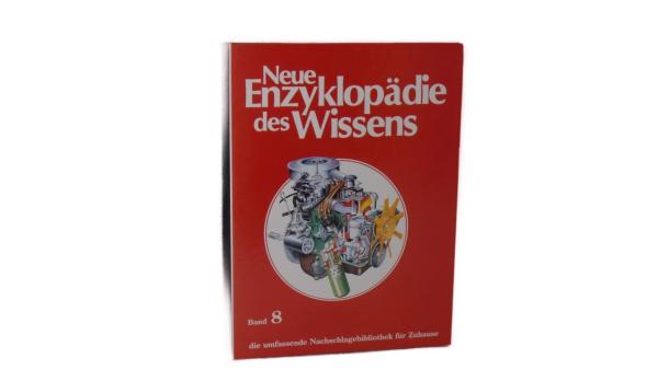 Neue Enzyklopädie des Wissens Band 8 Die Technik gebraucht