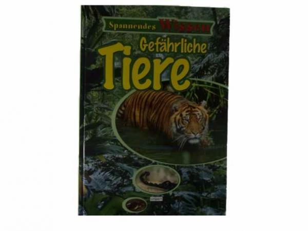 Spannendes Wissen: Gefährliche Tiere  ab ca. 5 Jahre  gebraucht