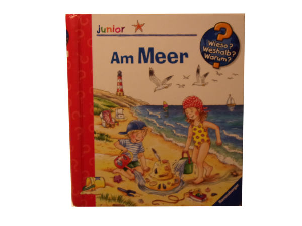 Wieso? Weshalb? Warum? Junior Band 17 ab 2 Jahre: Am Meer gebraucht
